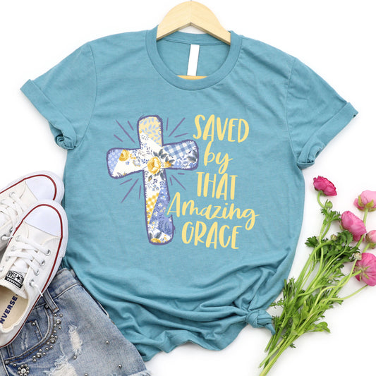 Saved By Amazing Grace Tee