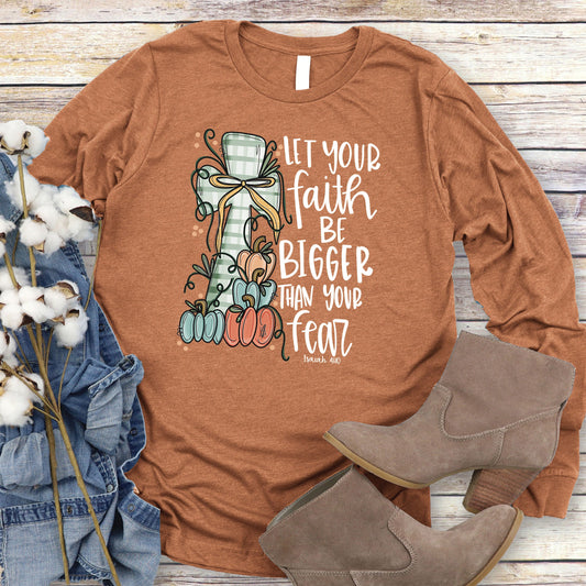 Faith over Fear Long Sleeve