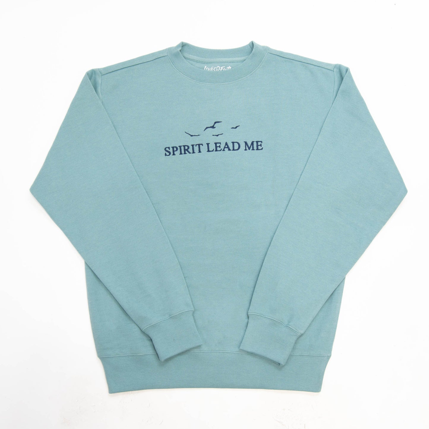 Spirit Lead Me Sweatshirt