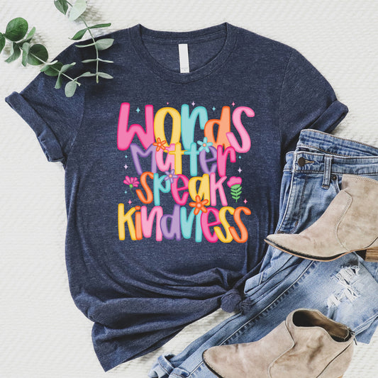 Words Matter Tee