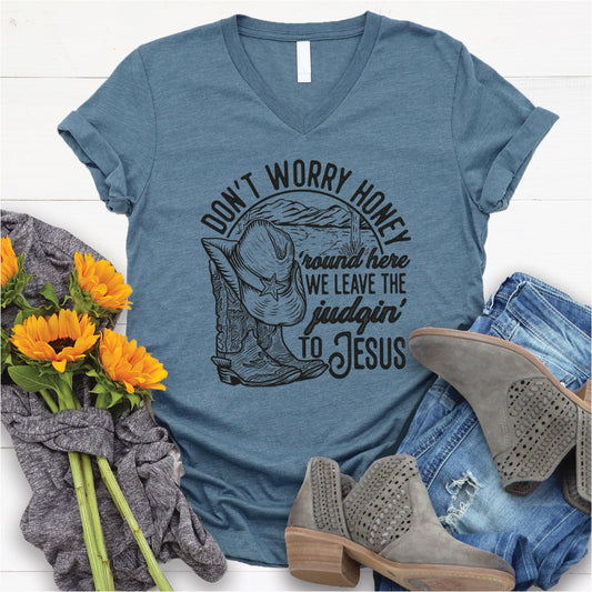 Don't Worry Honey V-Neck