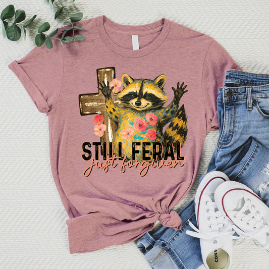 Still Feral Tee